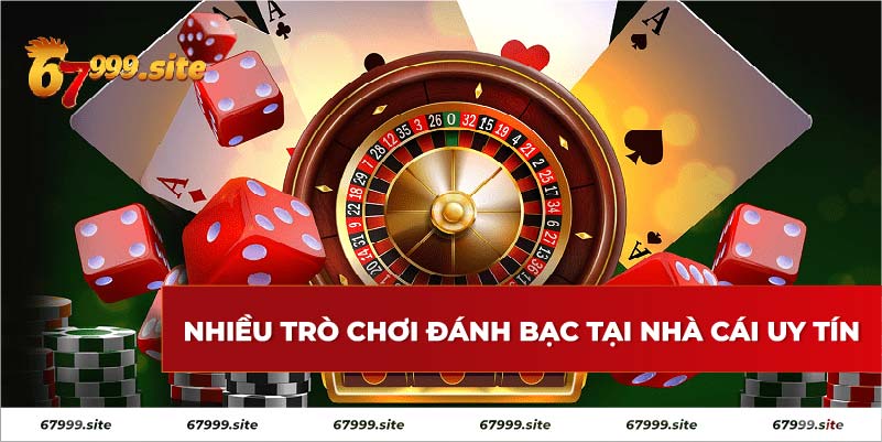 Trò chơi đánh bạc tại nhà cái uy tín